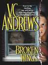 Broken Wings (eBook): Broken Wings Series, Book 1